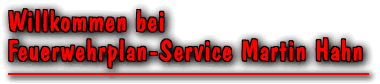 Feuerwehrplanservice Martin Hahn